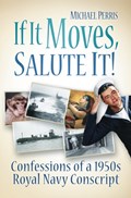 If it Moves, Salute it! | Michael Perris | 