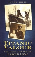 Titanic Valour | Inger Sheil | 