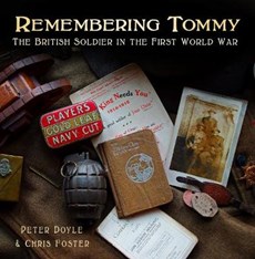 Remembering Tommy. The British soldier in the first World War