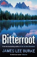 Bitterroot | James Lee (Author) Burke | 