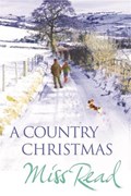 A Country Christmas | Miss Read | 