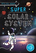 It's all about... Super Solar System | Kingfisher | 