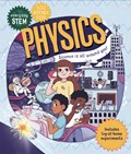 Everyday STEM Science – Physics | Shini Somara | 