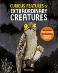 Curious Features Of Extraordinary Creatures | Camilla de la Bedoyere | 