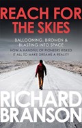 Reach for the Skies | Richard Branson | 