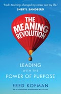 The Meaning Revolution | Fred Kofman | 