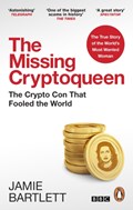 The Missing Cryptoqueen | Jamie Bartlett | 