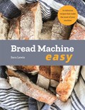 Bread Machine Easy | Sara Lewis | 