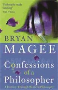 Confessions Of A Philosopher | Bryan Magee | 