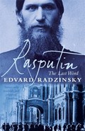 Rasputin: The Last Word | Edvard Radzinsky | 