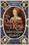 The Men Who Would Be King | Josephine Ross | 