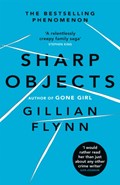 Sharp Objects | Gillian Flynn | 