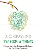 The Form of Things | Prof A.C. Grayling | 