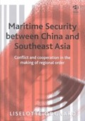 Maritime Security between China and Southeast Asia | Liselotte Odgaard | 