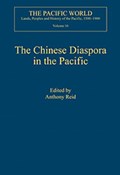 The Chinese Diaspora in the Pacific | Anthony Reid | 