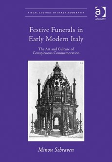Festive Funerals in Early Modern Italy