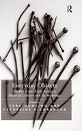Everyday Objects | TARA HAMLING ; CATHERINE,  PhD Richardson | 