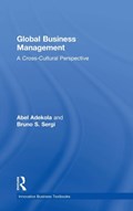 Global Business Management | Abel Adekola ; Bruno S. Sergi | 