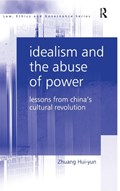 Idealism and the Abuse of Power | Zhuang Hui-yun | 