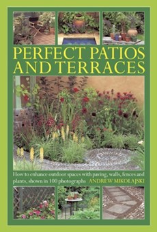 Perfect Patios and Terraces