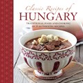 Classic Recipes of Hungary | Silvena Johan | 