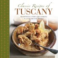 Classic Recipes of Tuscany | Harris Valentina | 