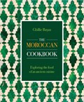 The Moroccan Cookbook | Ghillie Basan | 