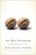 Are Men Necessary? | Maureen Dowd | 
