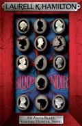 Blood Noir | Laurell K. Hamilton | 