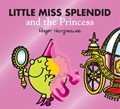 Little Miss Splendid and the Princess | Adam Hargreaves | 