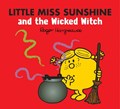 Little Miss Sunshine and the Wicked Witch | Adam Hargreaves | 