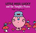 Little Miss Lucky and the Naughty Pixies | Adam Hargreaves | 