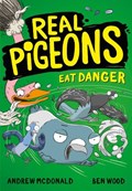 Real Pigeons Eat Danger | Andrew McDonald | 