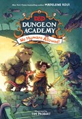 Dungeons & Dragons: Dungeon Academy: No Humans Allowed! | Madeleine Roux | 