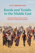 Kurds and Yezidis in the Middle East | PROFESSOR GUNES MURAT (UNIVERSITY OF CENTRAL FLORIDA,  USA) Tezcur | 