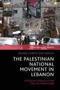 The Palestinian National Movement in Lebanon | Norway)Sogge ErlingLorentzen(UniversityofOslo | 