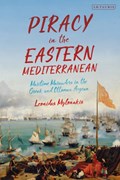 Piracy in the Eastern Mediterranean | Leonidas (Formerly, University of California, San Diego, Usa) Mylonakis | 