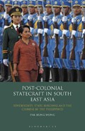Post-Colonial Statecraft in South East Asia | Pak Nung Wong | 