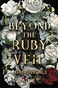 Beyond the Ruby Veil | Mara Fitzgerald | 