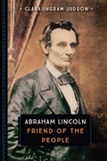 Abraham Lincoln | Clara Ingram Judson | 