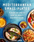 Mediterranean Small Plates | Clifford Wright | 