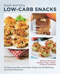 Quick and Easy Low Carb Snacks | Martina Slajerova ; Dana Carpender | 