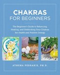 Chakras for Beginners | Athena Perrakis | 