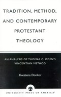 Tradition Method & Contemporary Protestant Theology | Donkor Kwabena | 