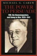 The Power to Persuade | Michael G. Carew | 