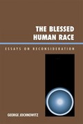 The Blessed Human Race | George Jochnowitz | 