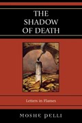 The Shadow of Death | Moshe Pelli | 
