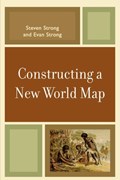 Constructing a New World Map | Steven Strong ; Evan Strong | 