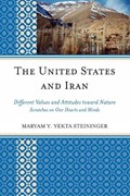 United States and Iran | Maryam Y. Yekta Steininger | 