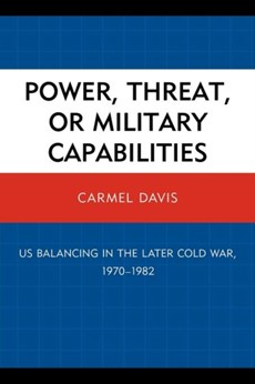 Power, Threat, or Military Capabilities